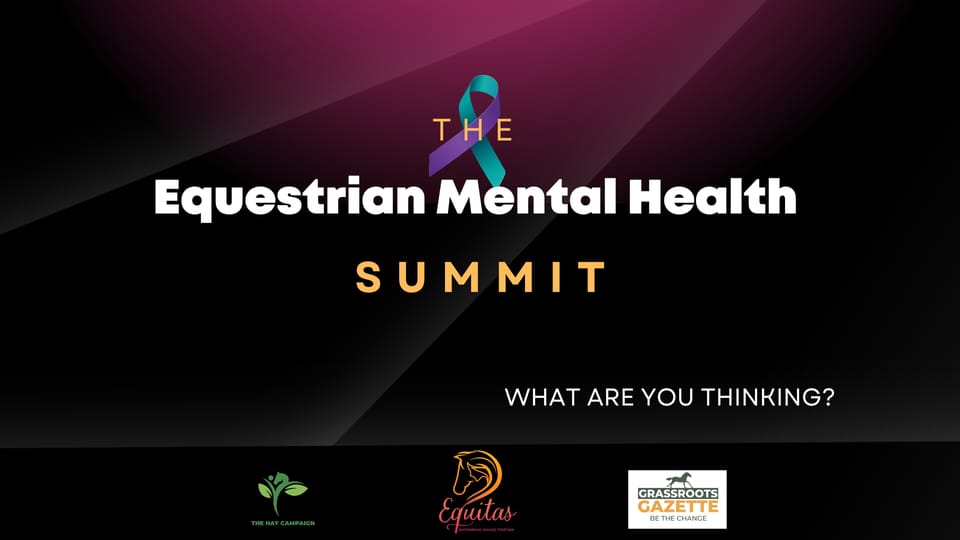 The Equestrian Mental Health Summit: What are you Thinking?